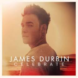 James Durbin : Celebrate